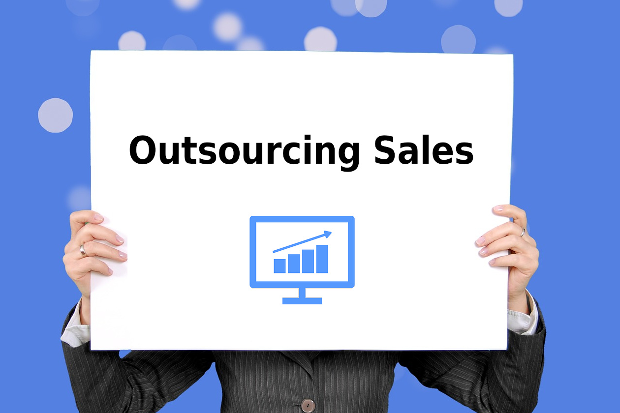 Outsourcing Sales network creates opportunities for companies as they are enabled to react and adapt directly to new data and market conditions